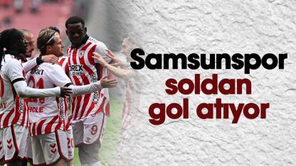 Samsunspor Süper Lig'de sol kanattan en fazla gol atan takım