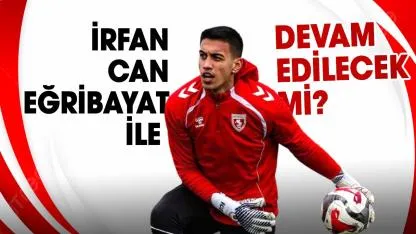 Samsunspor’da kaleci İrfan Can Eğribayat ile devam edilecek mi? Yüksel Yıldırım açıkladı