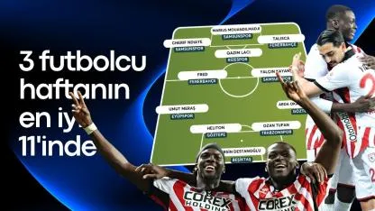 Samsunspor'dan 3 futbolcu Süper Lig'de haftanın en iyi 11'inde