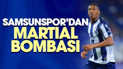 Samsunspor'dan Anthony Martial bombası