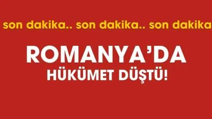 SON DAKİKA: Romanya'da hükümet düştü
