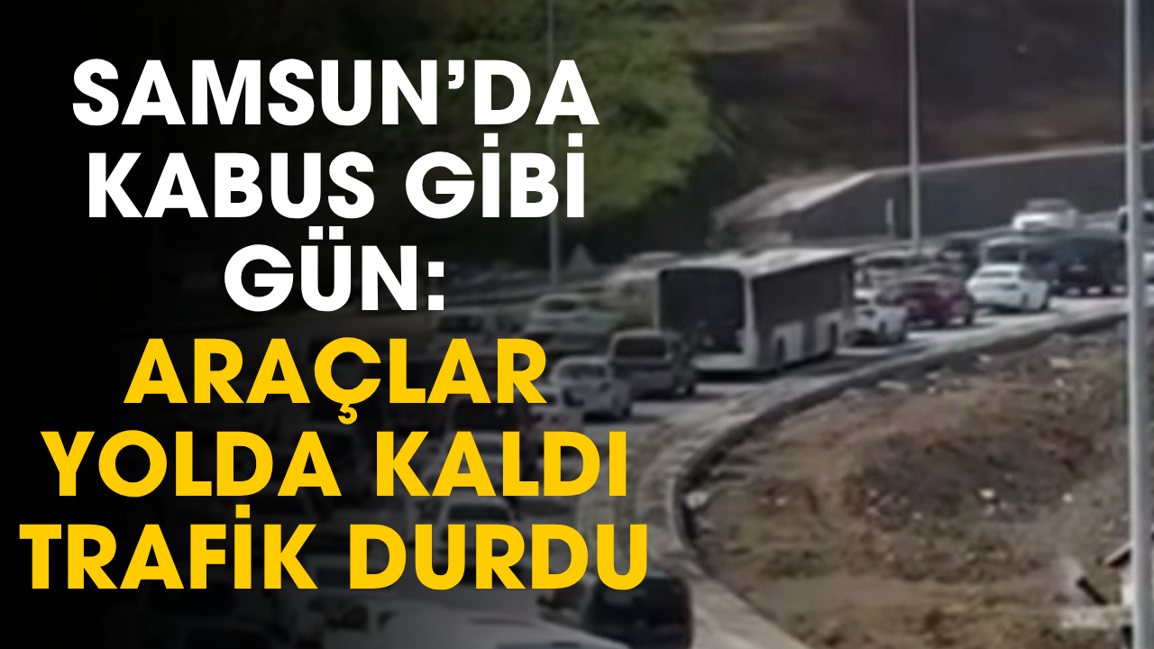 Yeni yapılan Samsun Şehir Hastanesi trafiğin en yoğun olduğu bölge oldu