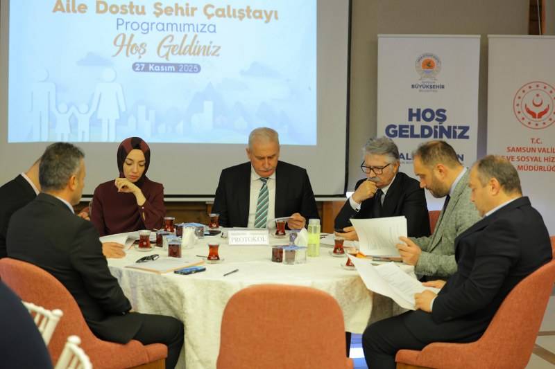 Samsun’da Aile Yılı'nda  iki önemli çalıştay